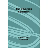 The Silverado Squatters