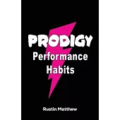 Prodigy Performance Habits