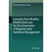 Learning from Weather Modification Law for the Governance of Regional Solar Radiation Management