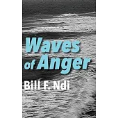 Waves of Anger