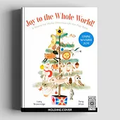 Joy to the Whole World!: A Round the World Christmas Lift-The-Flap Book