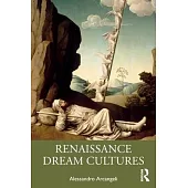 Renaissance Dream Cultures