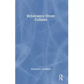 Renaissance Dream Cultures