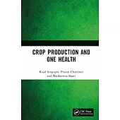 Crop Production and One Health