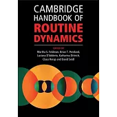 Cambridge Handbook of Routine Dynamics