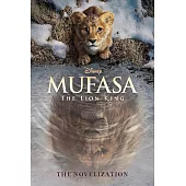 Mufasa: The Lion King Novelization