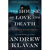 The House of Love and Death: A Cameron Winter Mystery