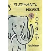 Elephants Never Forget (2nd Edition)