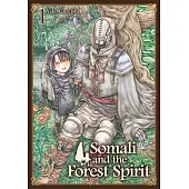 Somali and the Forest Spirit Vol. 1