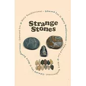Strange Stones