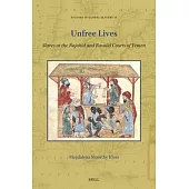 Unfree Lives: Slaves at the Najahid and Rasulid Courts of Yemen (11th to 15th Centuries Ce)