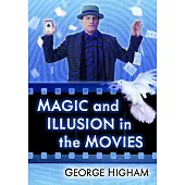 Magic and Illusion in the Movies