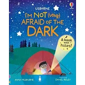 I’m Not (Very) Afraid of the Dark