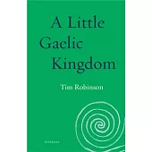A Little Gaelic Kingdom