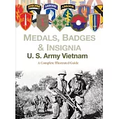 Medals, Badges and Insignia U. S. Army Vietnam