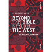 Beyond the Bible, Beyond the West: The 