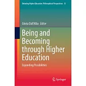 Being and Becoming Through Higher Education: Expanding Possibilities
