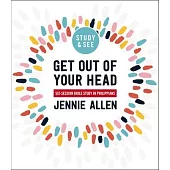 Get Out of Your Head Bible Study Guide Plus Streaming Video: A Study in Philippians