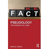 Pseudology: The Science of Lying