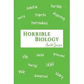 Horrible Biology
