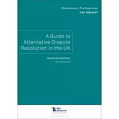 Bloomsbury Professional Tax Insight: A Guide to Alternative Dispute Resolution in the UK