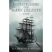 Investigating the Mary Celeste