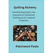 Quilting Alchemy