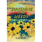 Sunshine In The Weeds