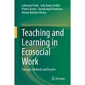 Teaching and Learning in Ecosocial Work: Concepts, Methods and Practice