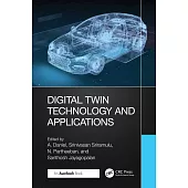 Digital Twin Technology and Applications