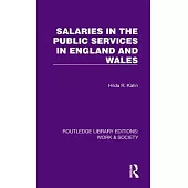 Salaries in the Public Services in England and Wales