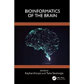 Bioinformatics of the Brain