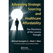 Advancing Strategic Sourcing and Healthcare Affordability: The Key to Unlocking the Lacuna Triangle