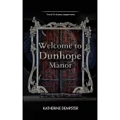 Welcome to Dunhope Manor