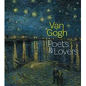 Van Gogh: Poets and Lovers