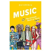 Music Quizpedia: The Ultimate Book of Trivia