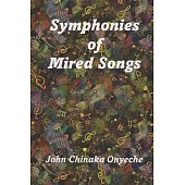 Symphonies of Mired Songs