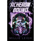 Acheron Bound: a chaos novel - book two