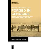 Forged in Genocide: Migrant Workers Shaping Colonial Capitalism in Namibia, 1890-1925