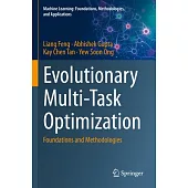 Evolutionary Multi-Task Optimization: Foundations and Methodologies