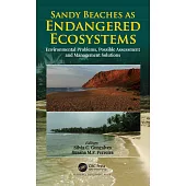 Sandy Beaches as Endangered Ecosystems: Environmental Problems, Possible Assessment and Management Solutions