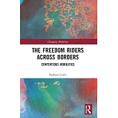 The Freedom Riders Across Borders: Contentious Mobilities