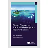 Climate Change and Sustainable Development: Mitigation and Adaptation