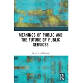 Meanings of Public and the Future of Public Services