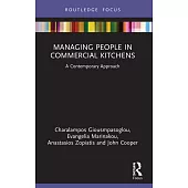 Managing People in Commercial Kitchens: A Contemporary Approach