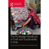 The Routledge Handbook of Craft and Sustainability in India