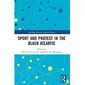 Sport and Protest in the Black Atlantic