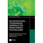 Multifunctional Coordination Materials for Green Energy Technologies