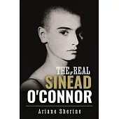 The Real Sinéad O’Connor