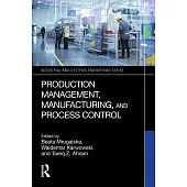 Production Management, Manufacturing, and Process Control